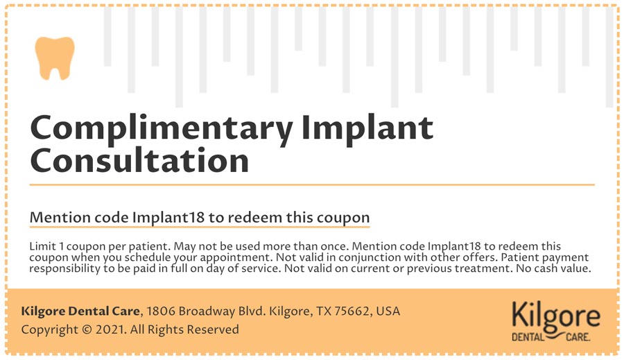 Complimentary Dental Implant Consultation Coupon Kilgore Tx Dentist